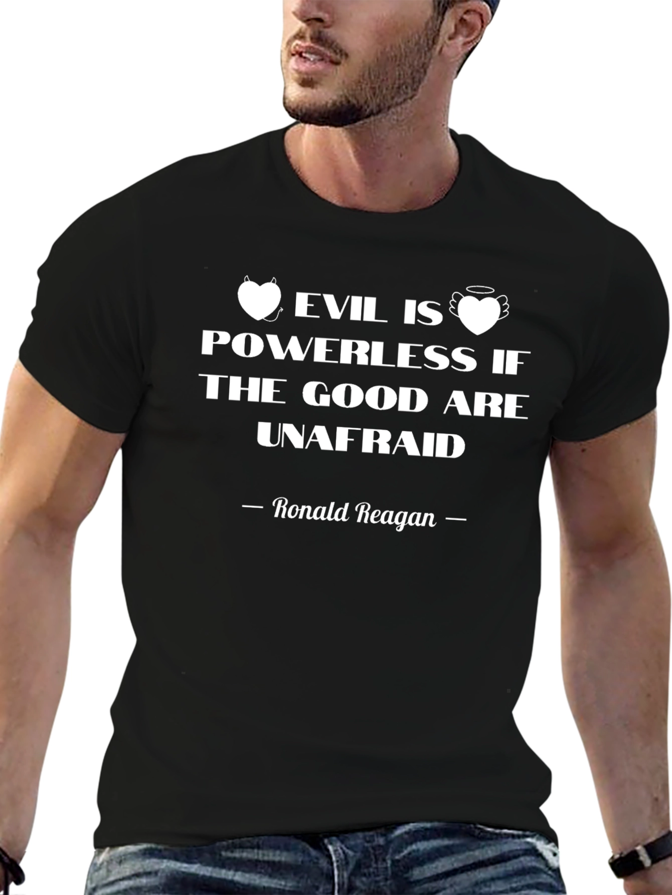 Evil is Powerless Ronald Reagan Quote T-Shirt