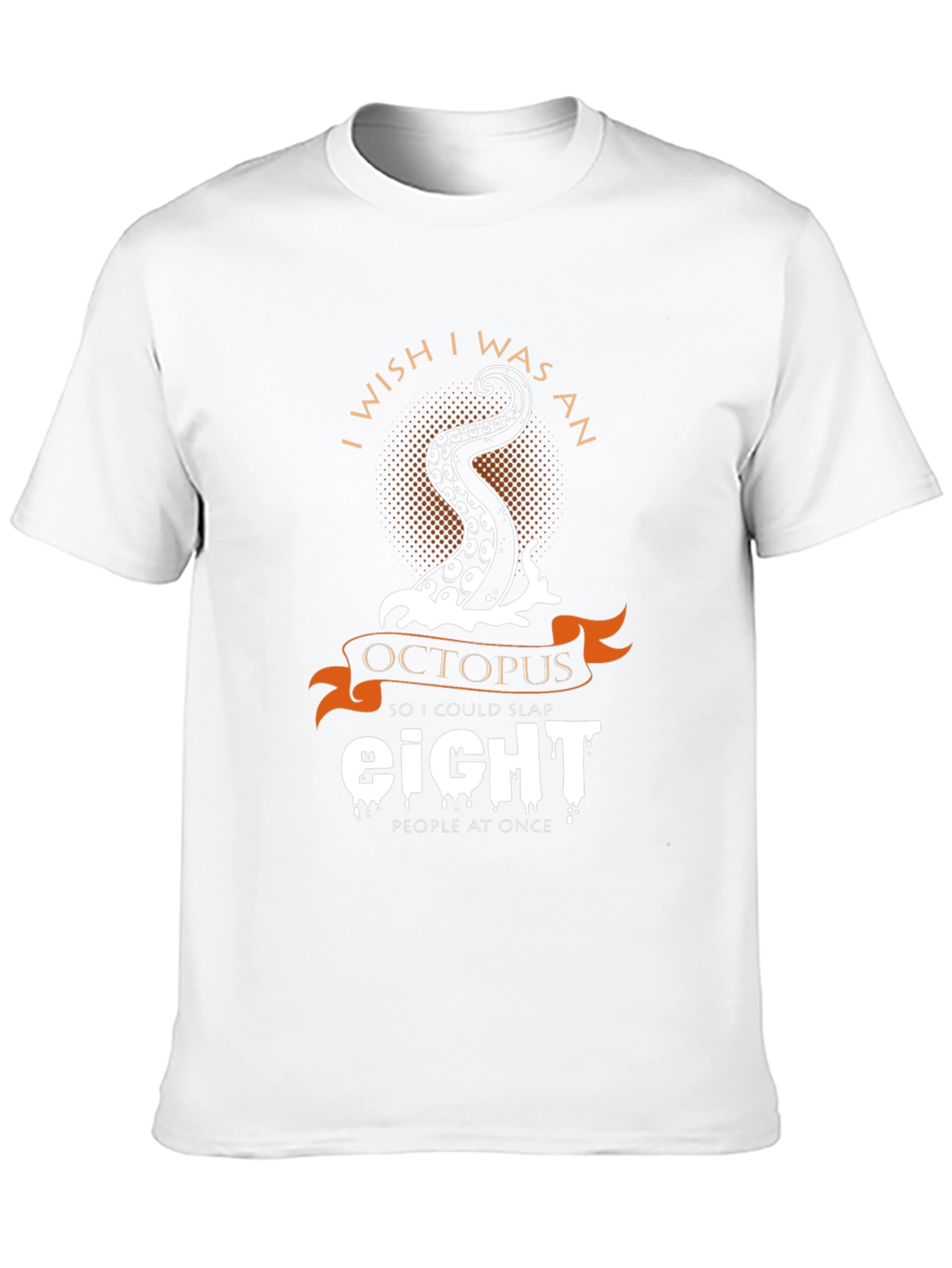 I Wish I Was An Octopus Funny Graphic Tee