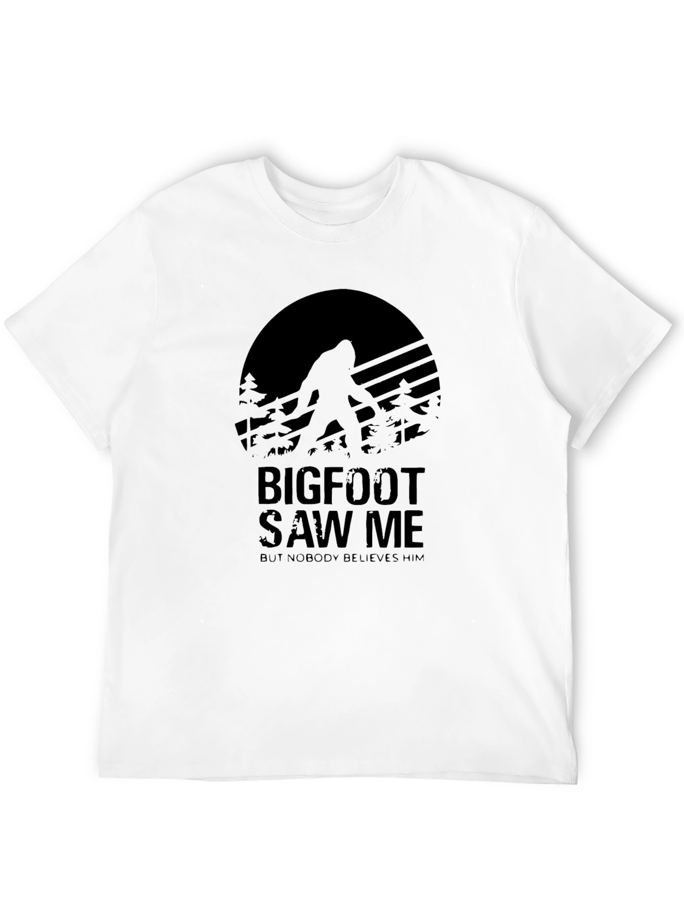 Bigfoot Saw Me Black T-Shirt