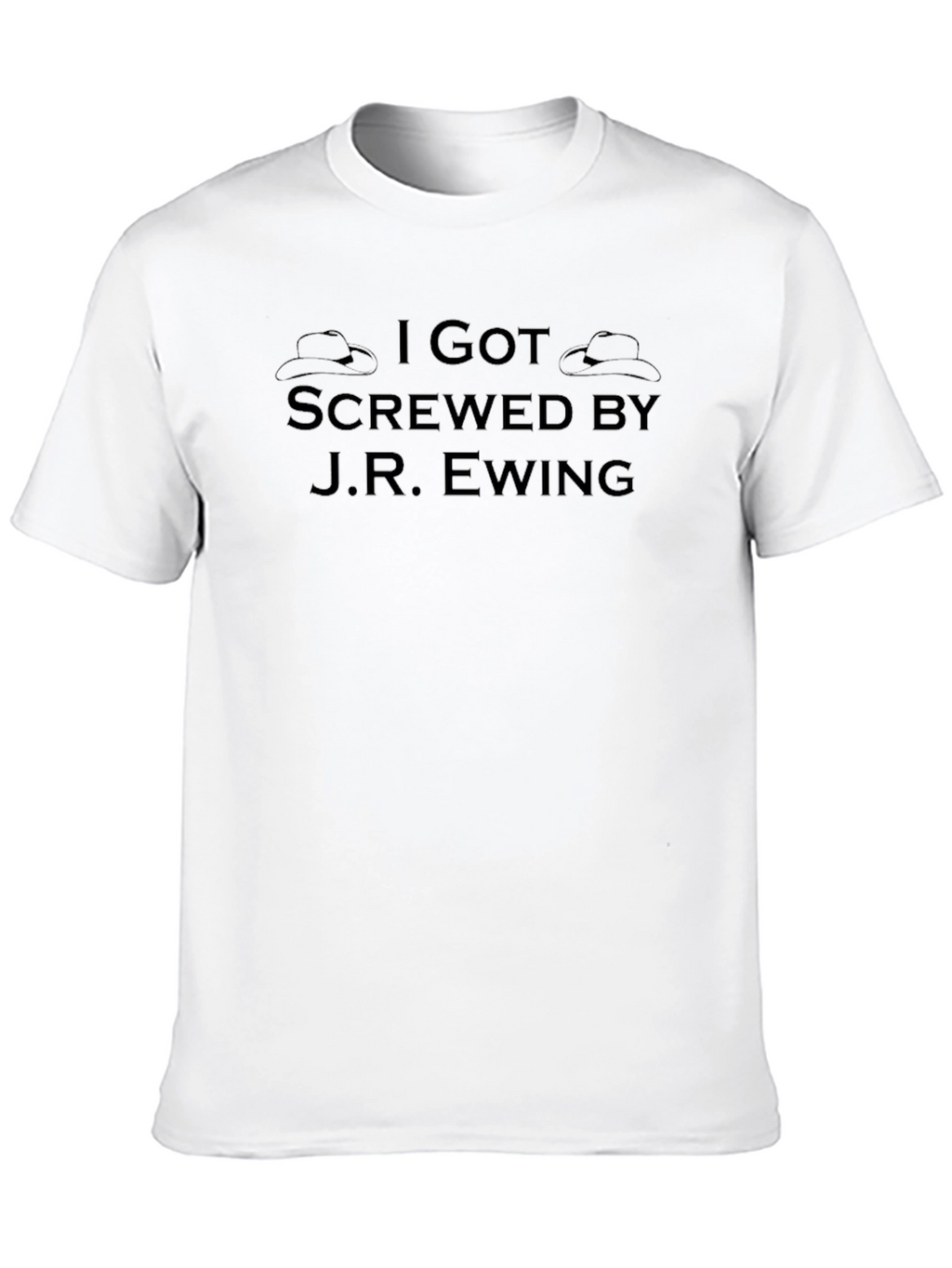 I Got Screwed By J.R. Ewing Black T-Shirt
