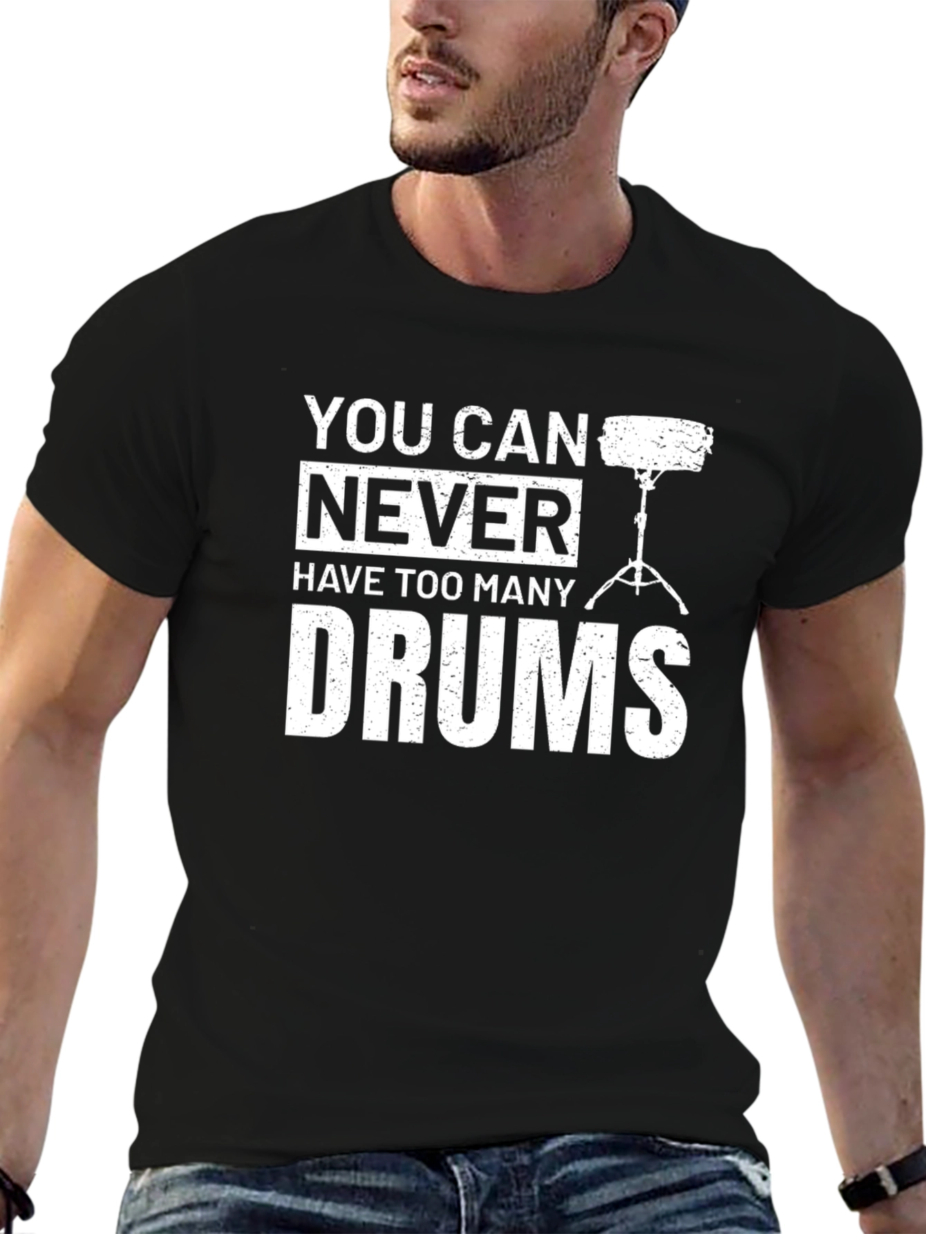 You Can Never Have Too Many Drums T-Shirt