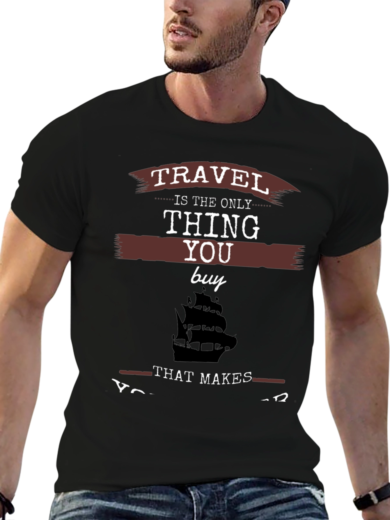 Travel is the Only Thing You Buy T-Shirt