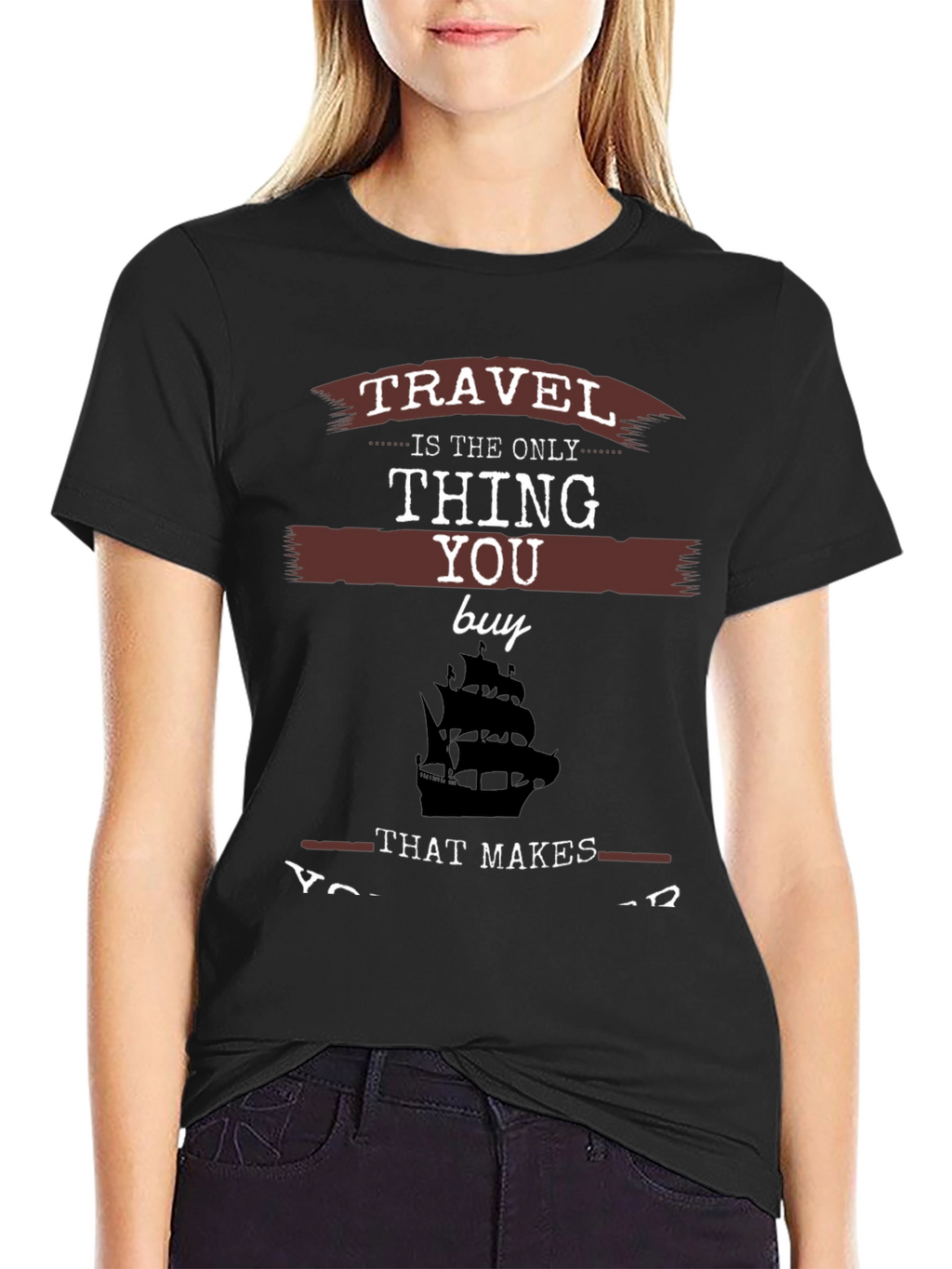 Travel is the Only Thing You Buy T-Shirt