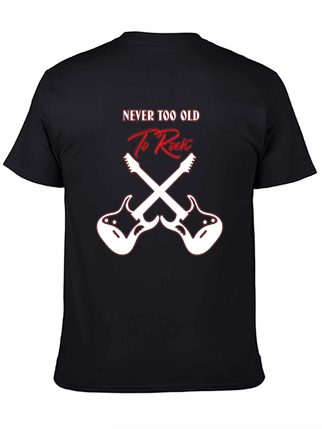 Never Too Old to Rock Graphic Tee