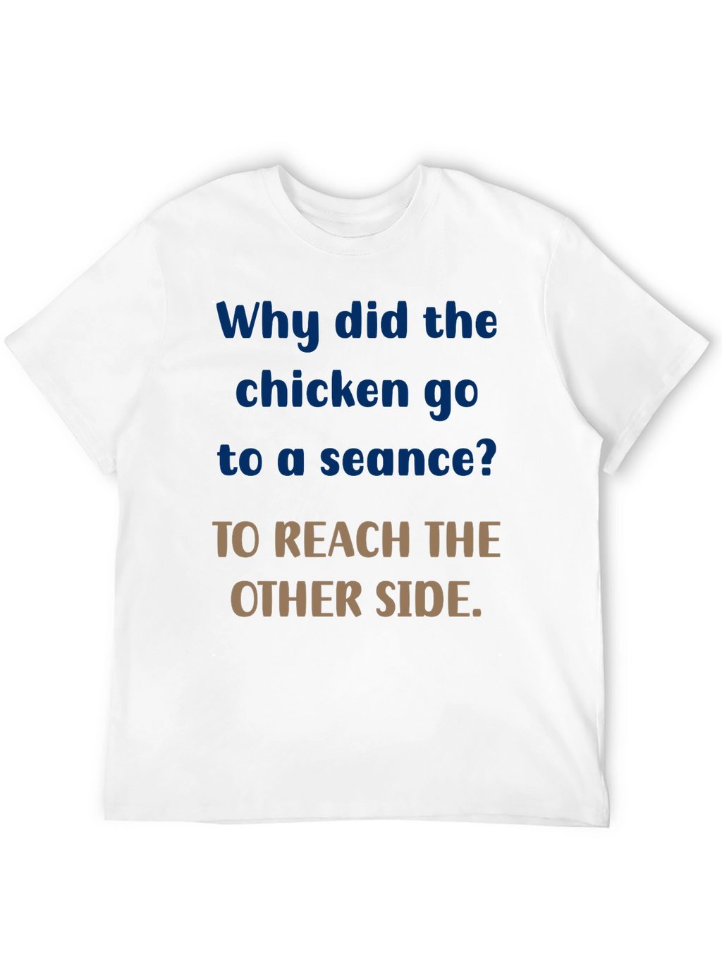Chicken Seance Humor T-Shirt