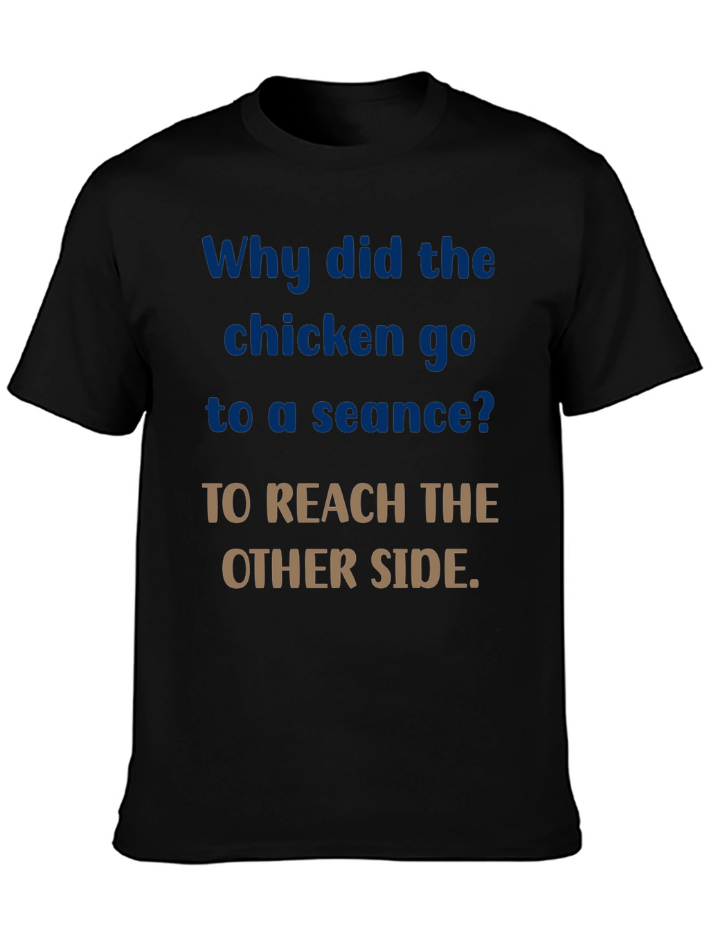 Chicken Seance Humor T-Shirt