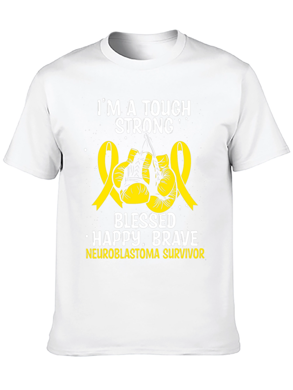 Neuroblastoma Survivor T-Shirt - Tough Strong & Blessed