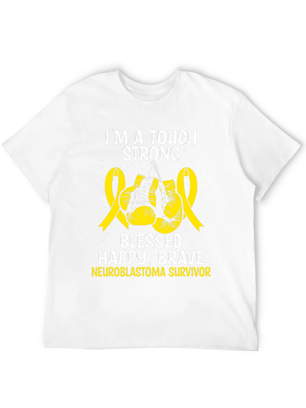 Neuroblastoma Survivor T-Shirt - Tough Strong & Blessed