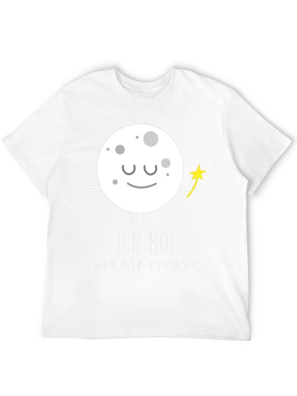 Ich Hol Dir Die Sterne Graphic Tee