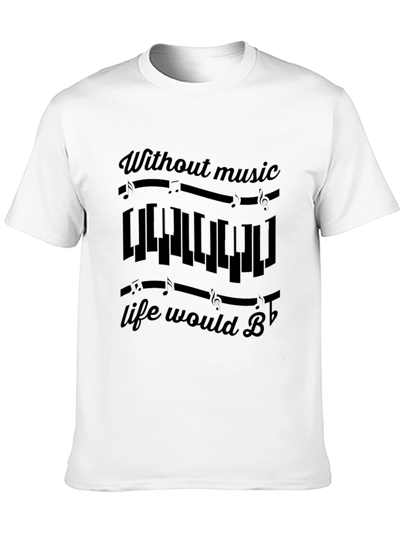 Music Lover T-Shirt: Without Music Life Would B Flat