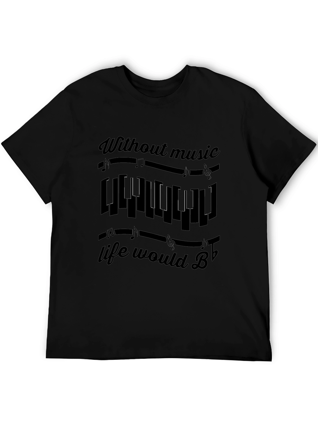 Music Lover T-Shirt: Without Music Life Would B Flat