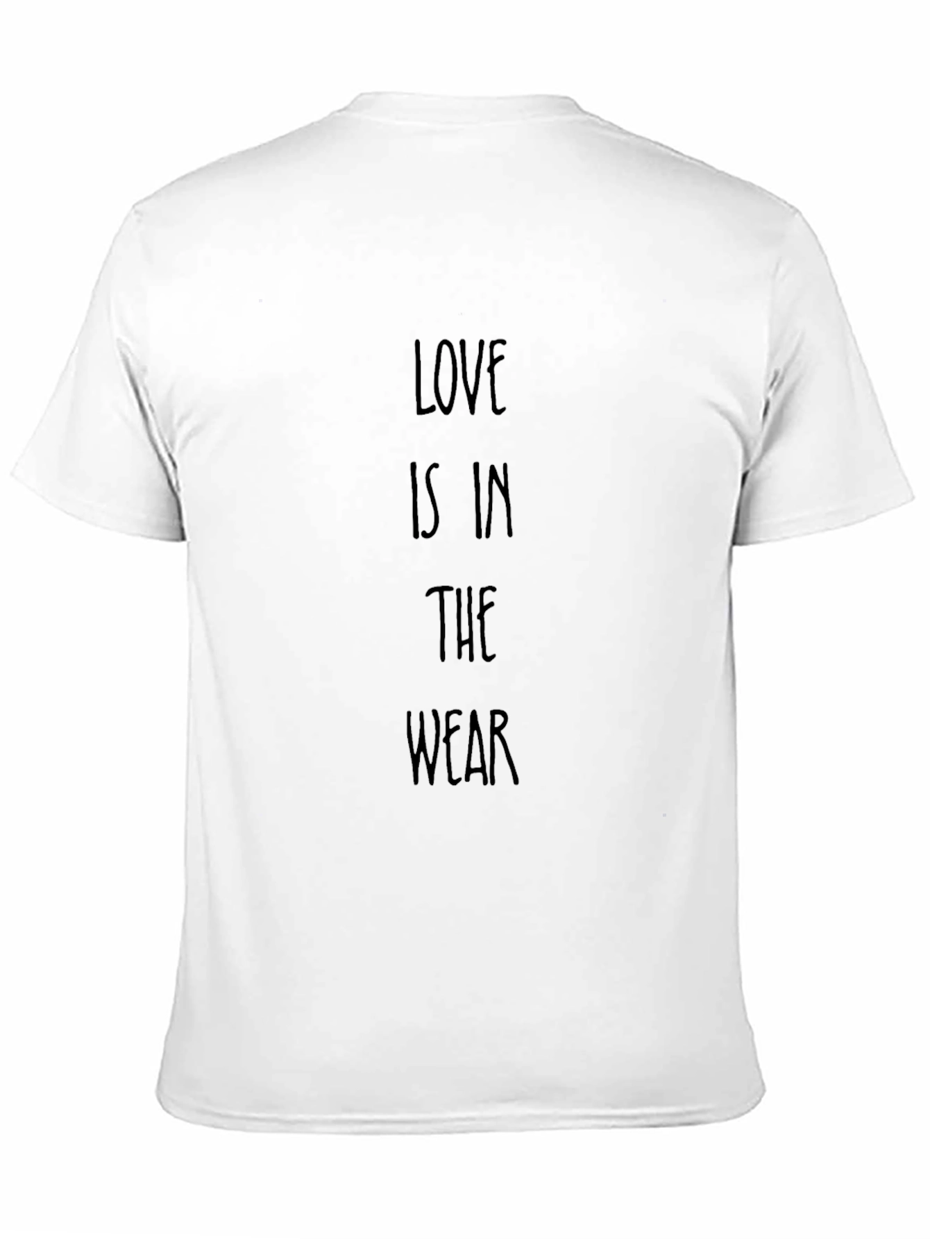 Love is in the Wear Black T-Shirt