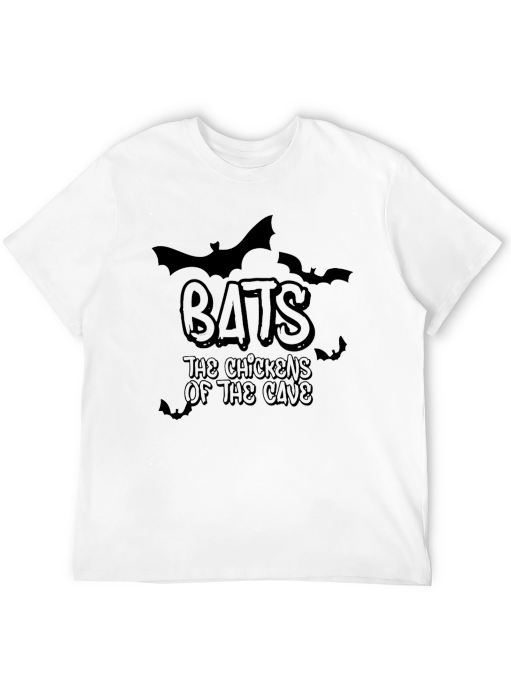 Bats the Chickens of the Cave Black T-Shirt