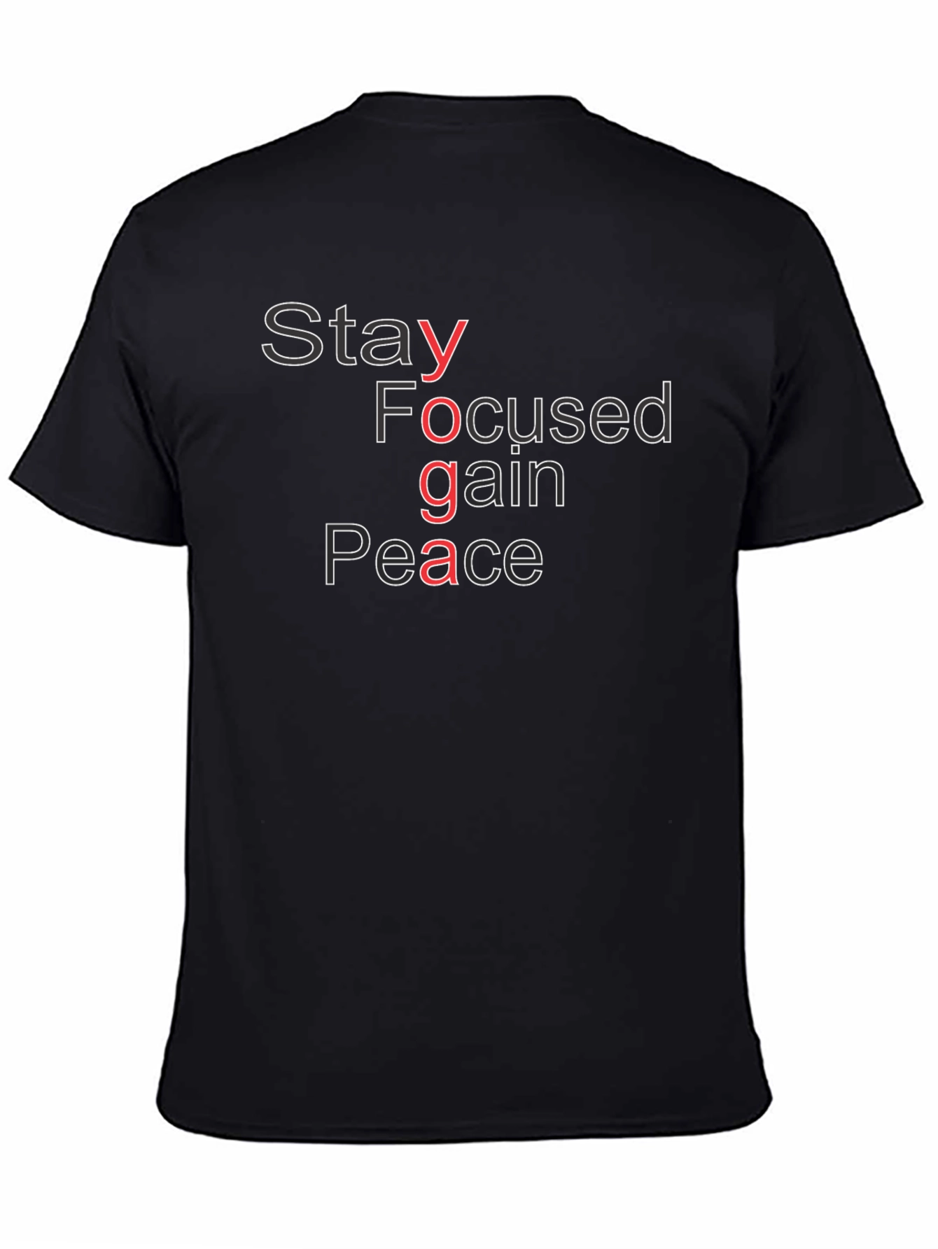 Yoga T-Shirt: Stay Focused Gain Peace Graphic Tee
