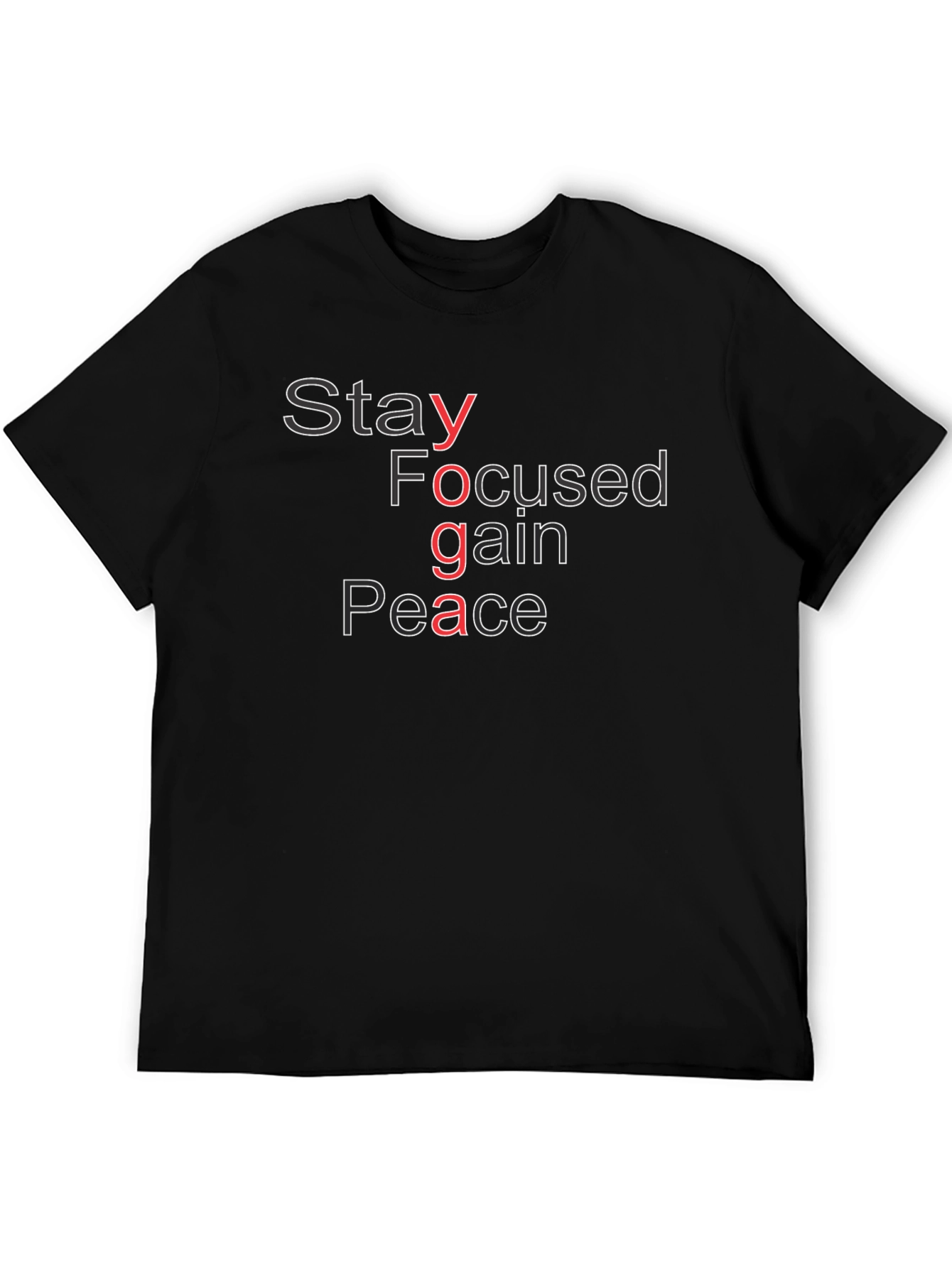 Yoga T-Shirt: Stay Focused Gain Peace Graphic Tee