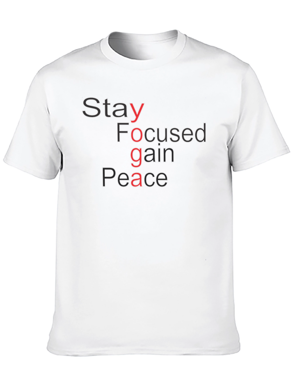 Yoga T-Shirt: Stay Focused Gain Peace Graphic Tee