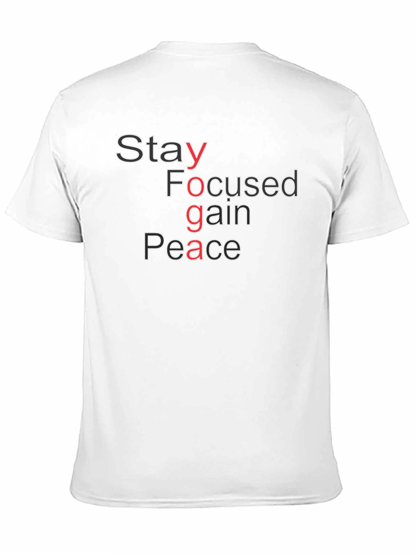 Yoga T-Shirt: Stay Focused Gain Peace Graphic Tee