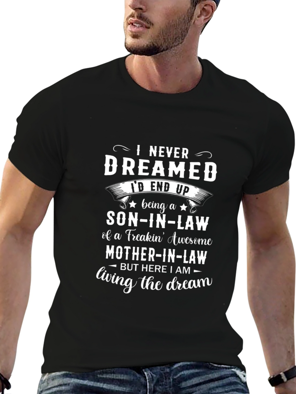 Funny Son-in-Law T-Shirt: Living The Dream