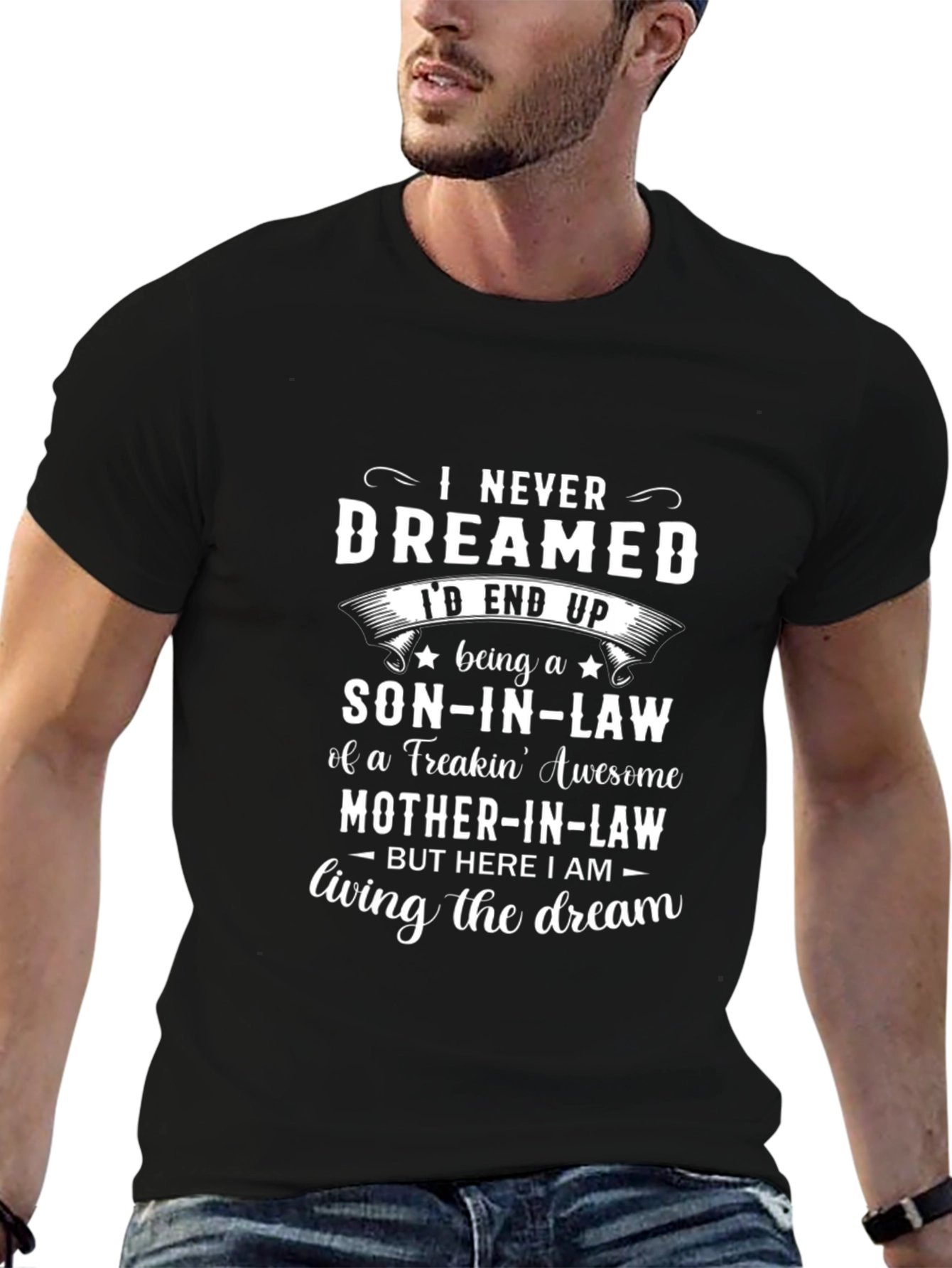Funny Son-in-Law T-Shirt: Living The Dream