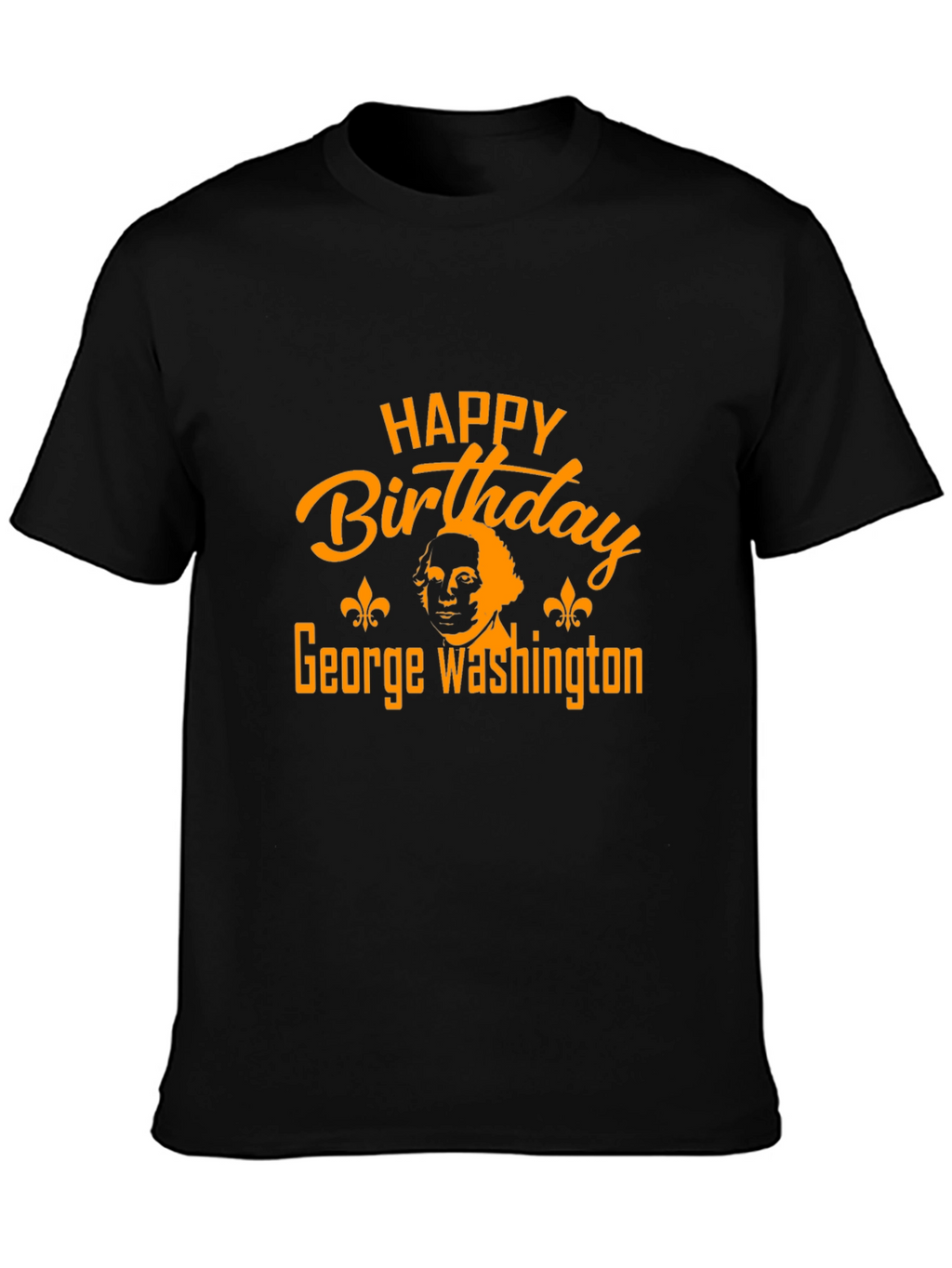 Happy Birthday George Washington Graphic T-Shirt