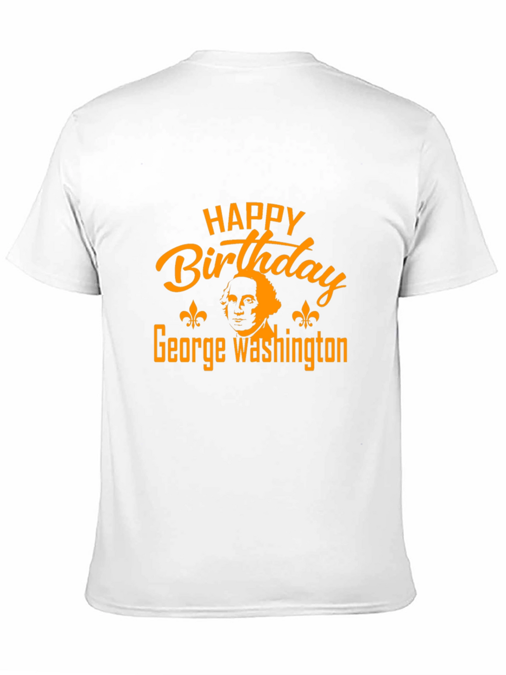 Happy Birthday George Washington Graphic T-Shirt