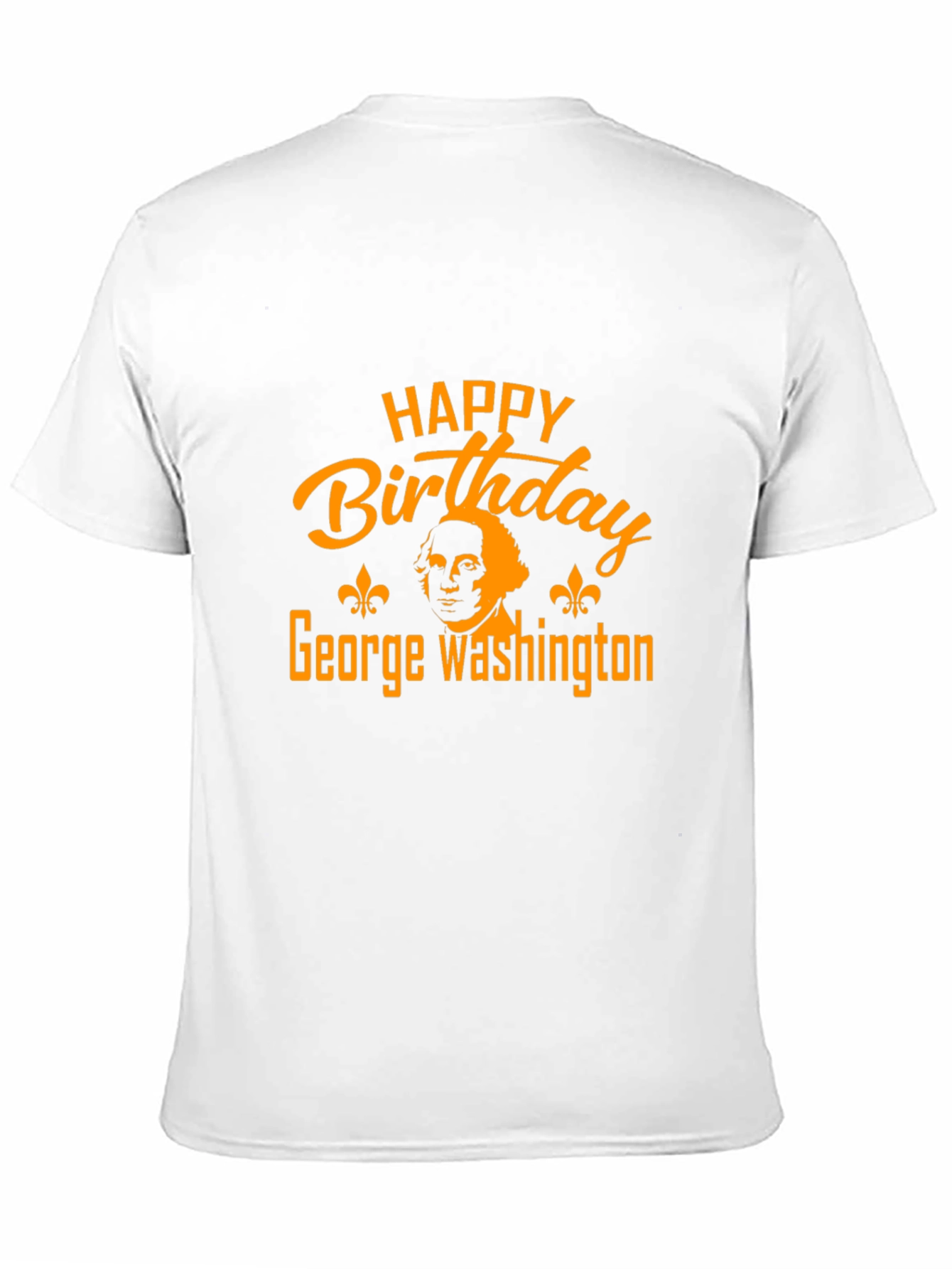 Happy Birthday George Washington Graphic T-Shirt