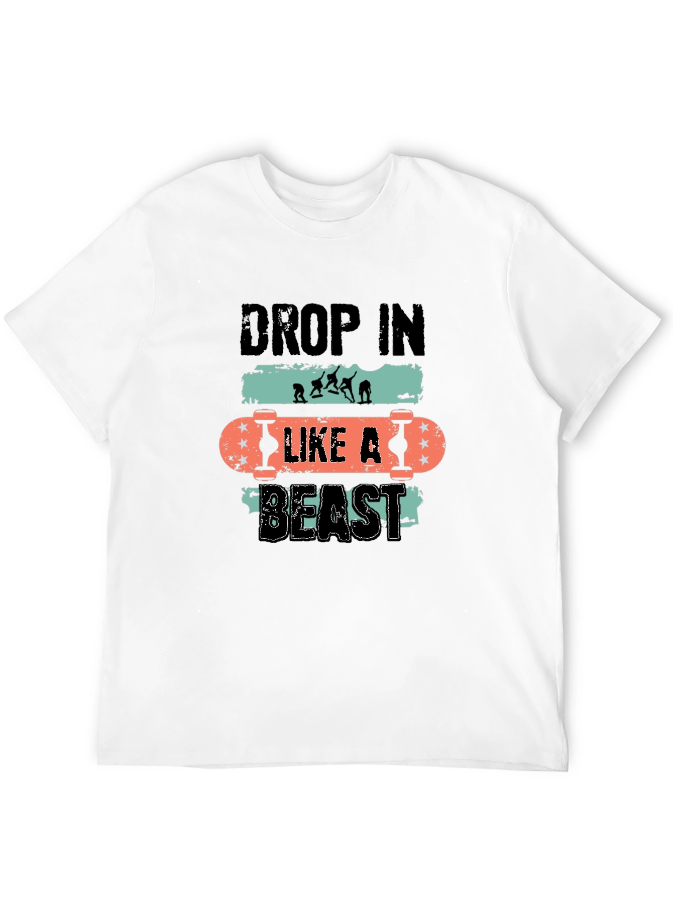 Drop In Like A Beast Skateboard T-Shirt