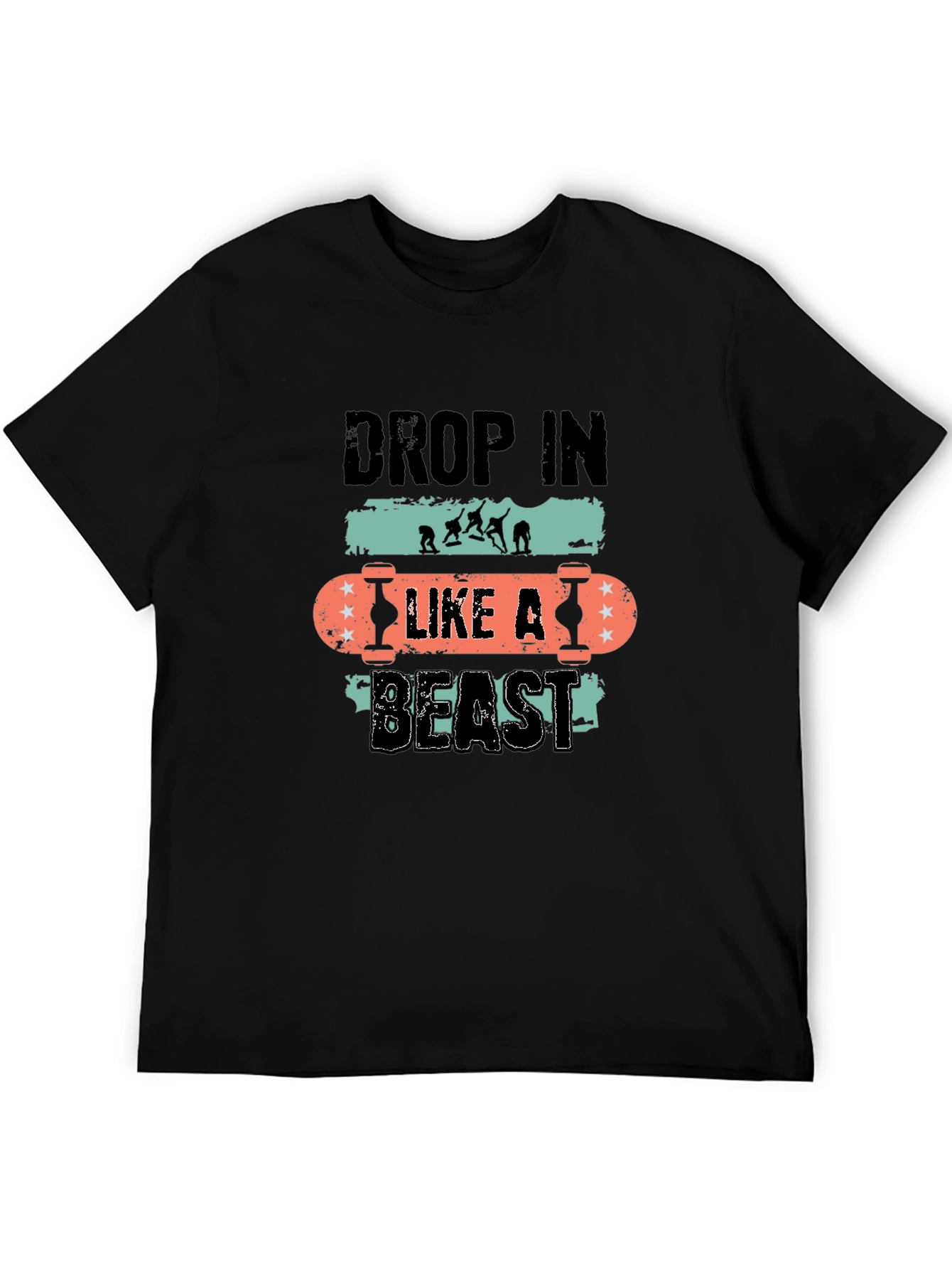 Drop In Like A Beast Skateboard T-Shirt