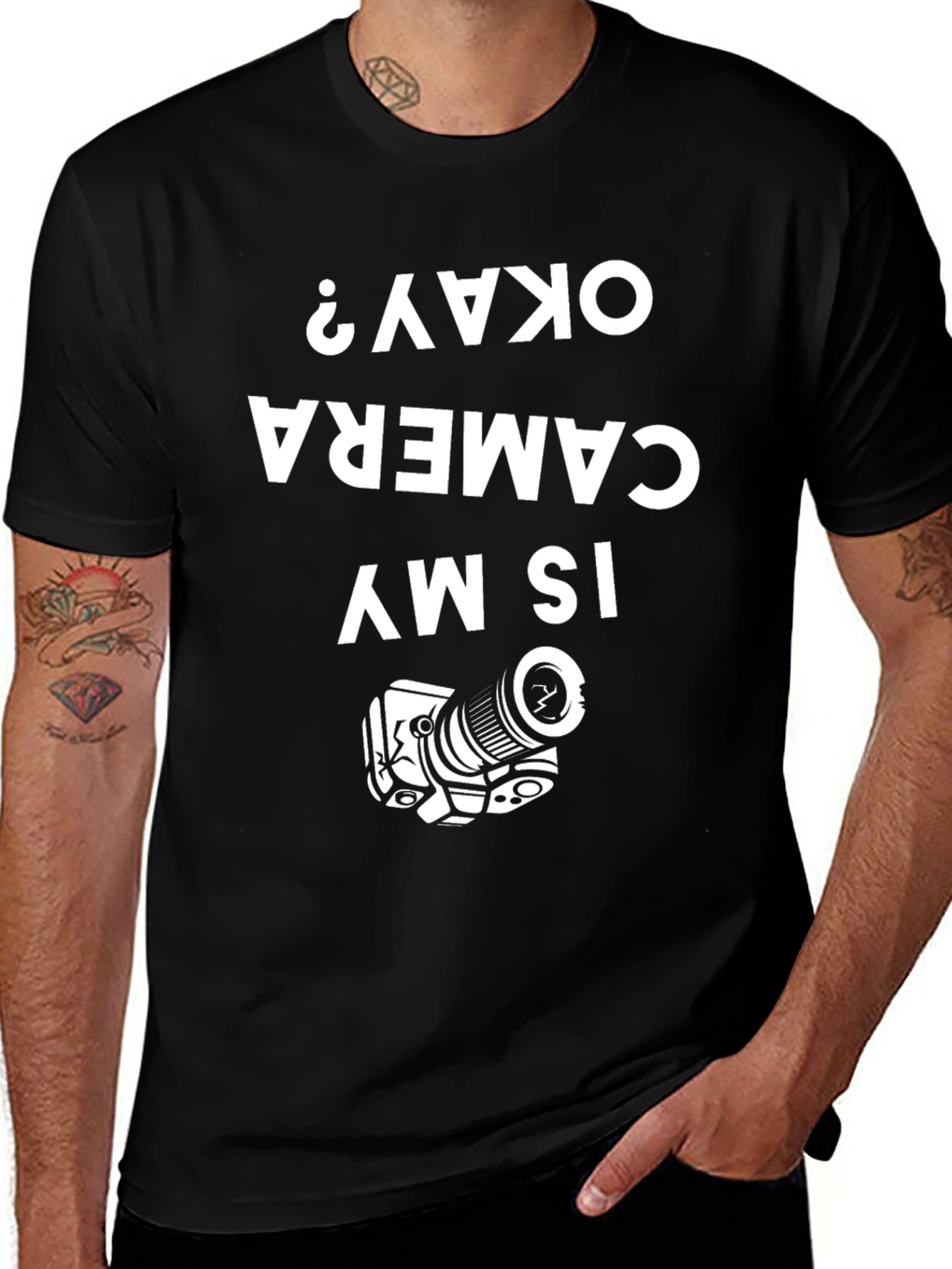 Funny Camera T-Shirt - Is My Camera Okay?