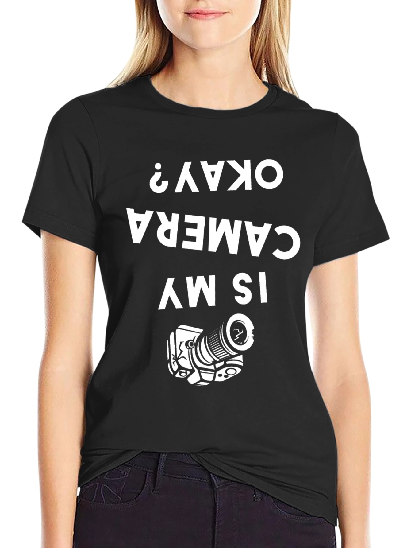 Funny Camera T-Shirt - Is My Camera Okay?