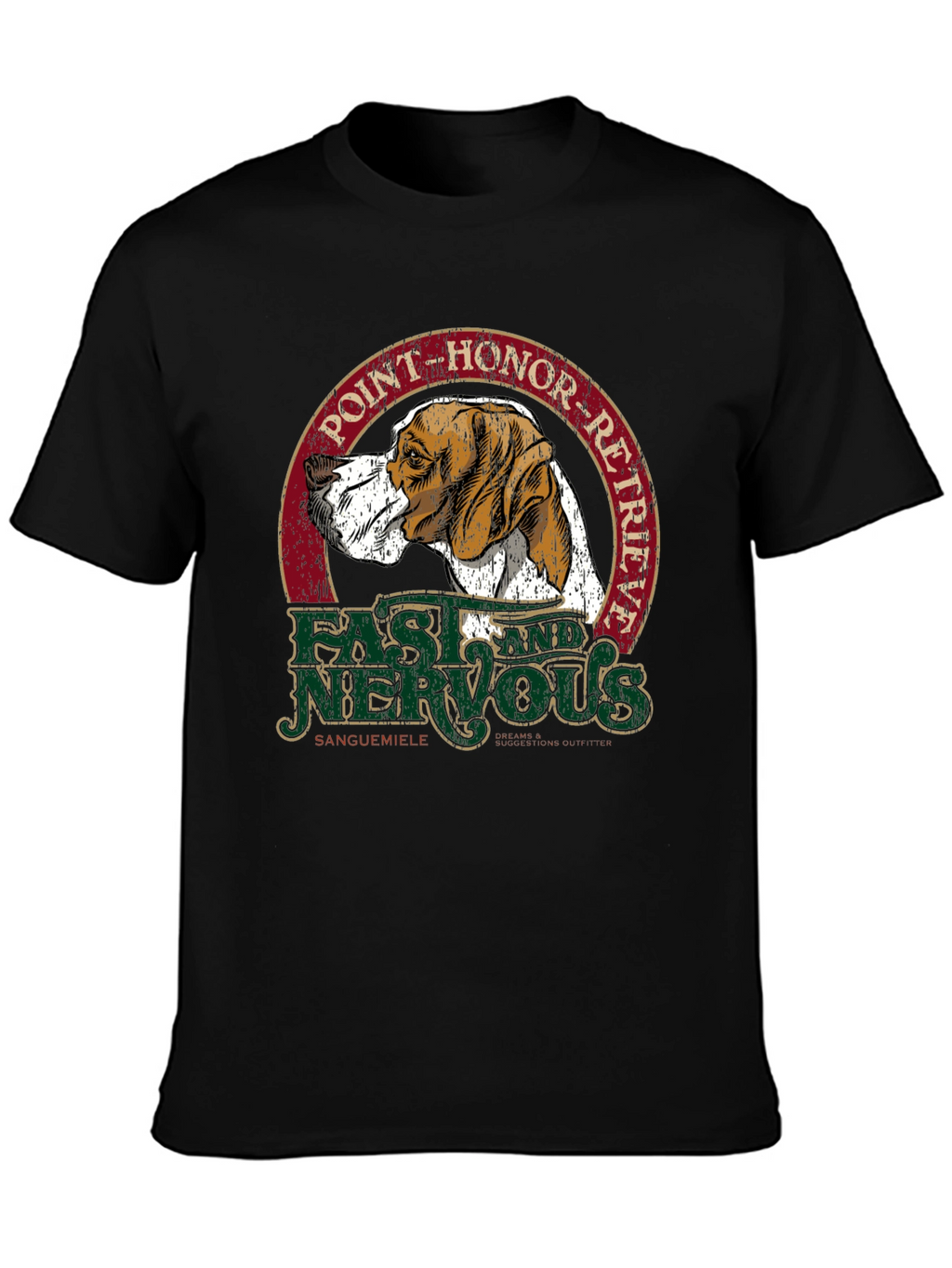Point Honor Retrieve T-Shirt - Fast & Nervous