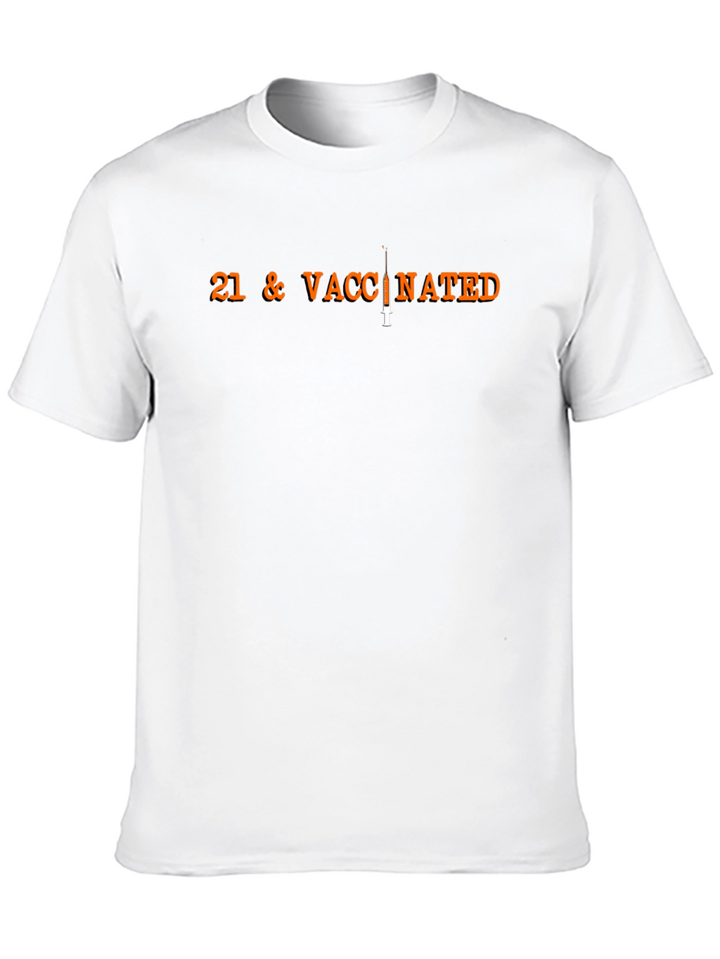 21 & Vaccinated Graphic T-Shirt
