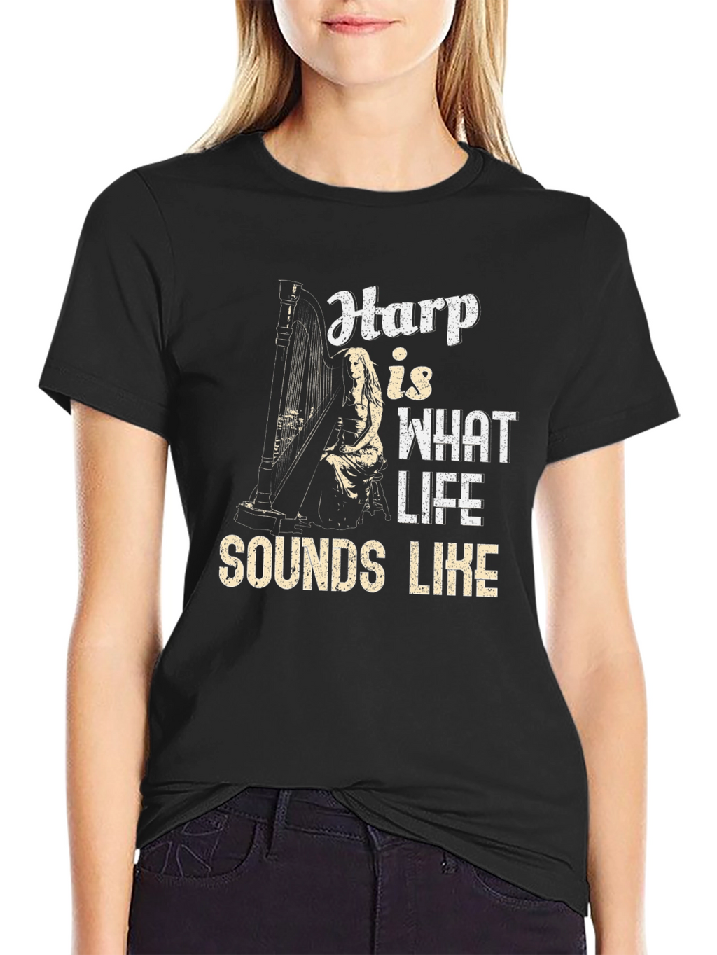 Harp is What Life Sounds Like Graphic T-Shirt
