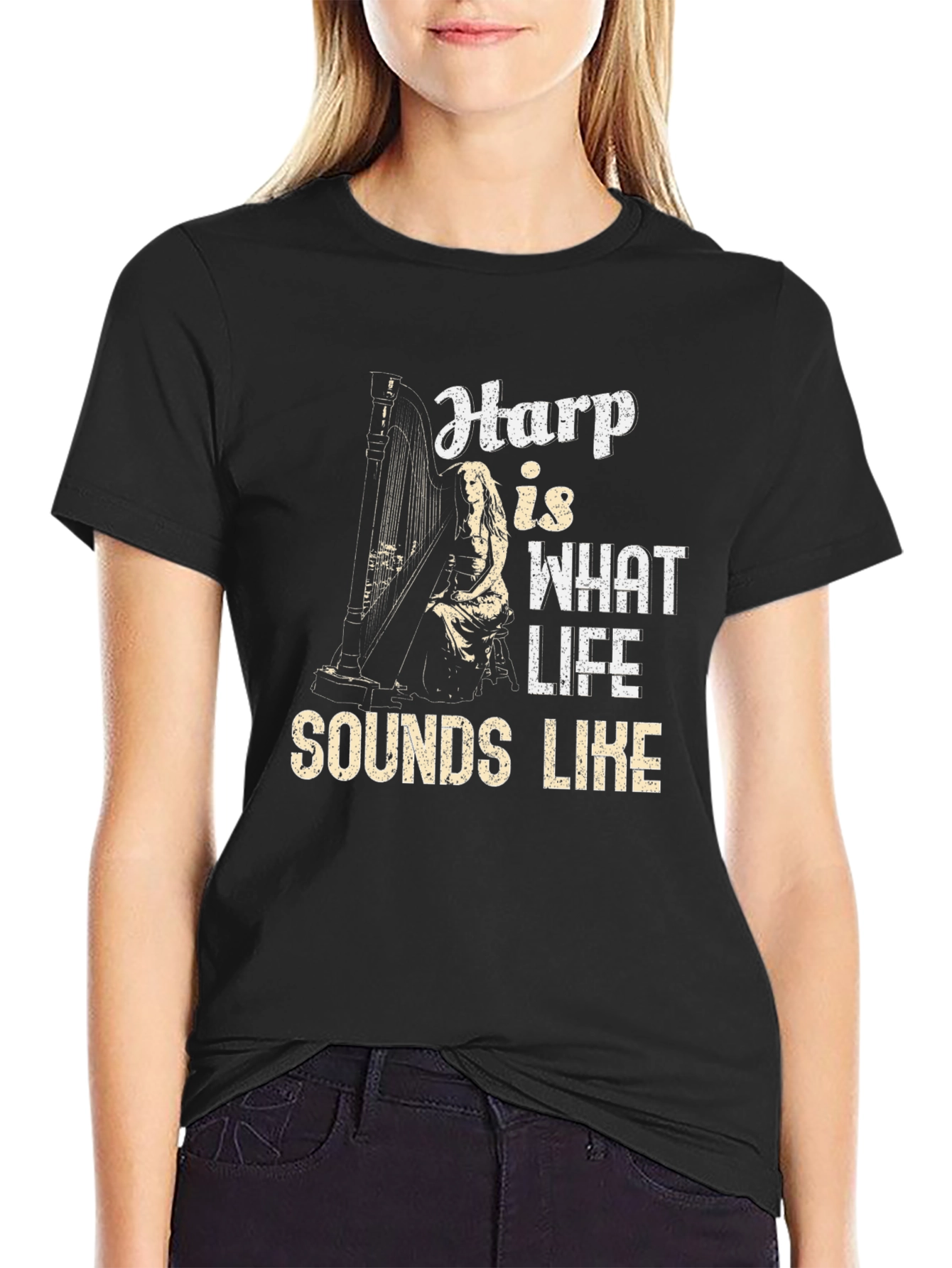 Harp is What Life Sounds Like Graphic T-Shirt