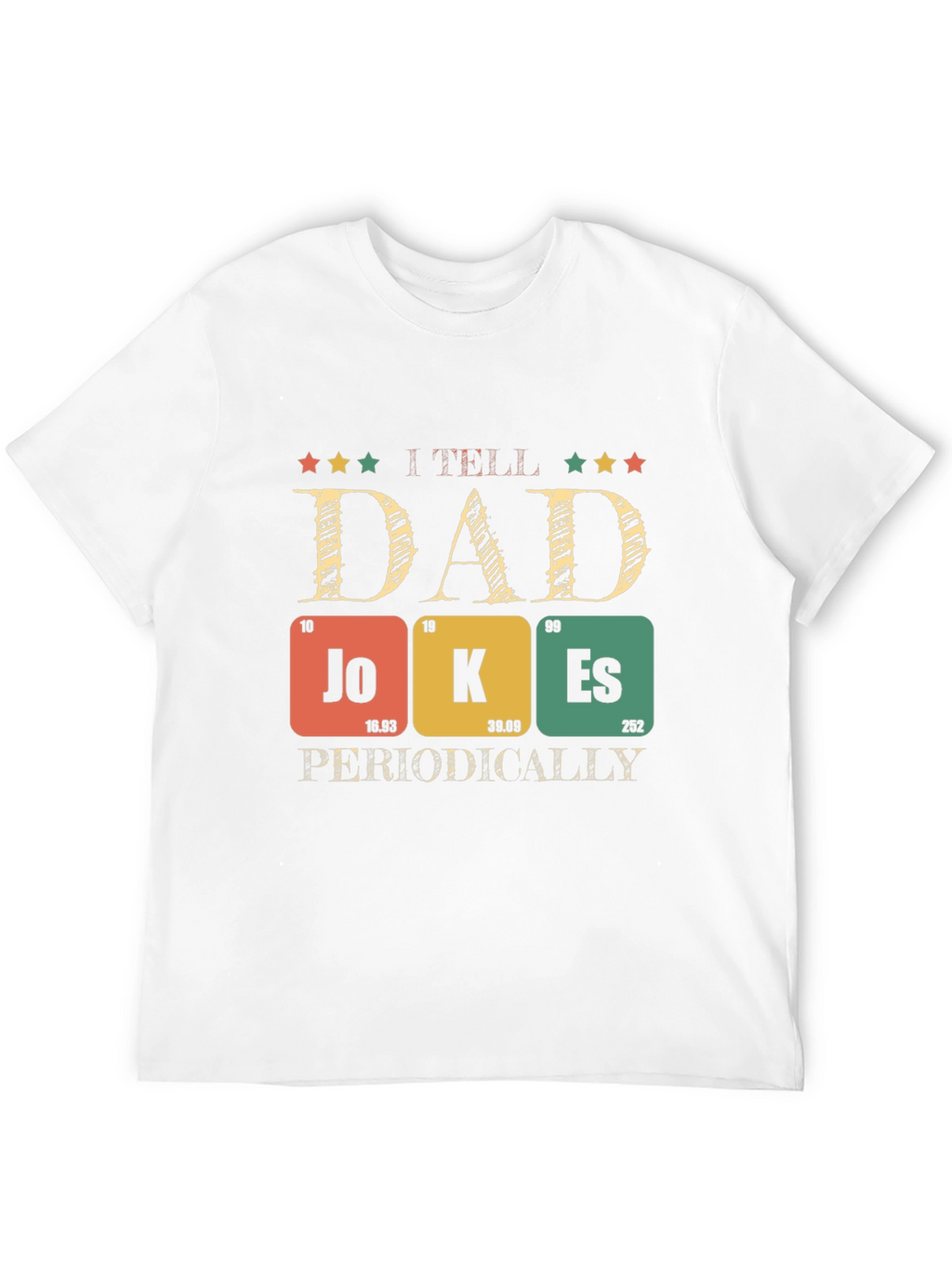 Dad Jokes T-Shirt - Periodic Table Pun Humor