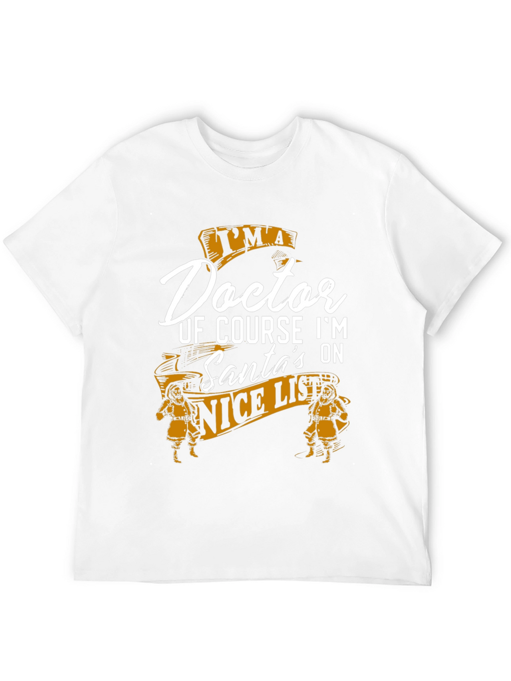 Doctor Santas Nice List Christmas T-Shirt