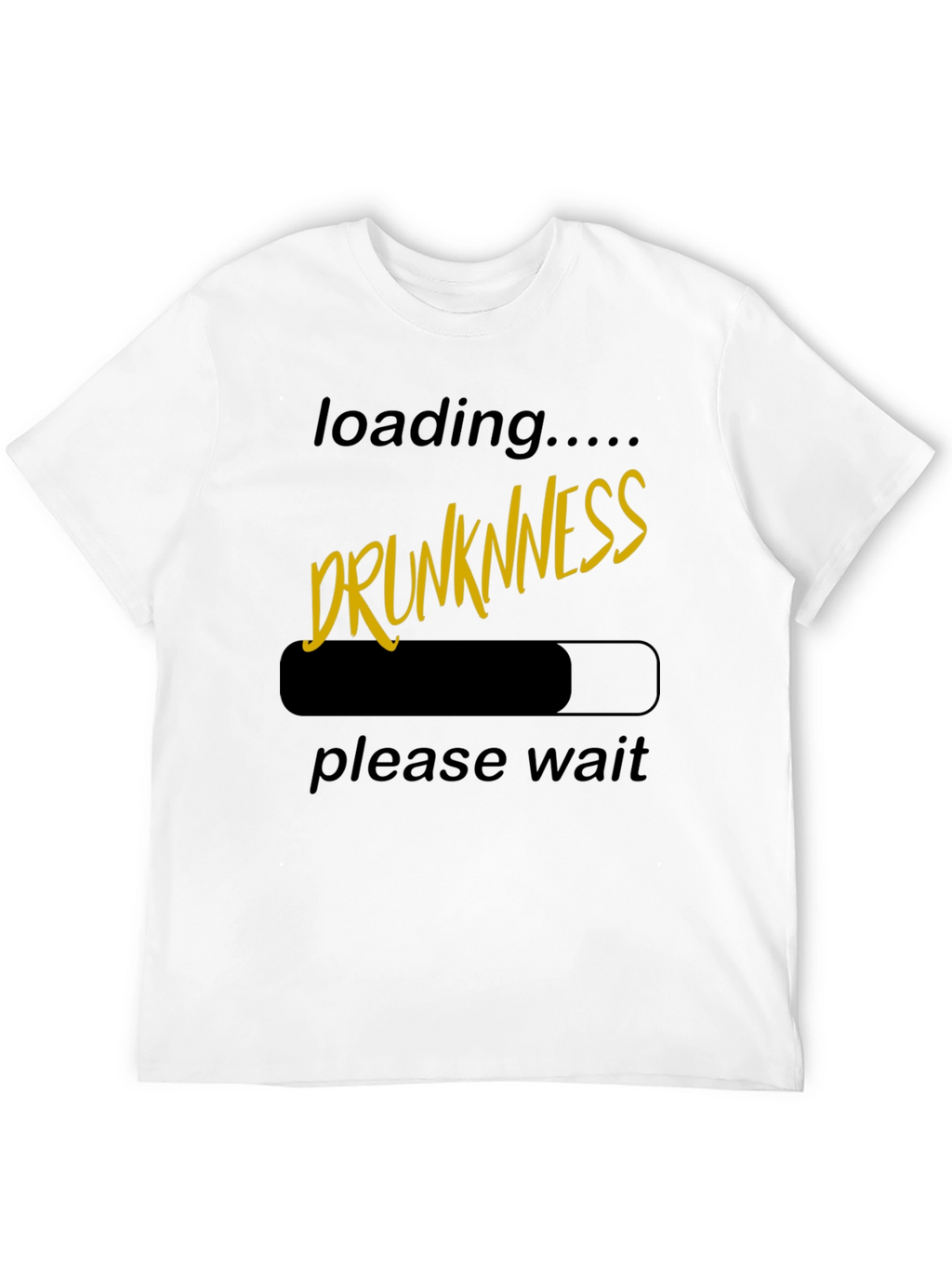 Drunkness Loading T-Shirt - Novelty Graphic Tee