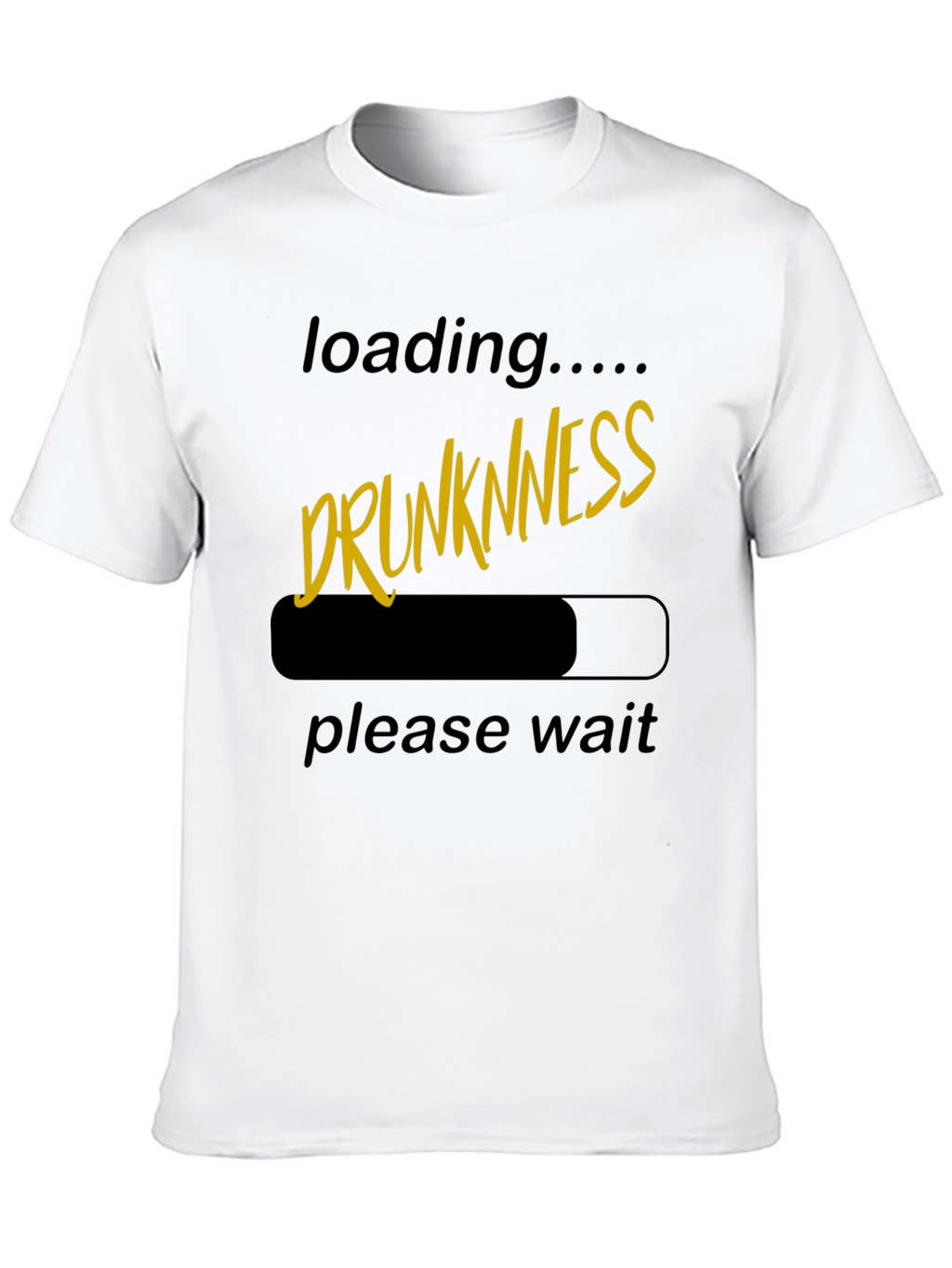 Drunkness Loading T-Shirt - Novelty Graphic Tee