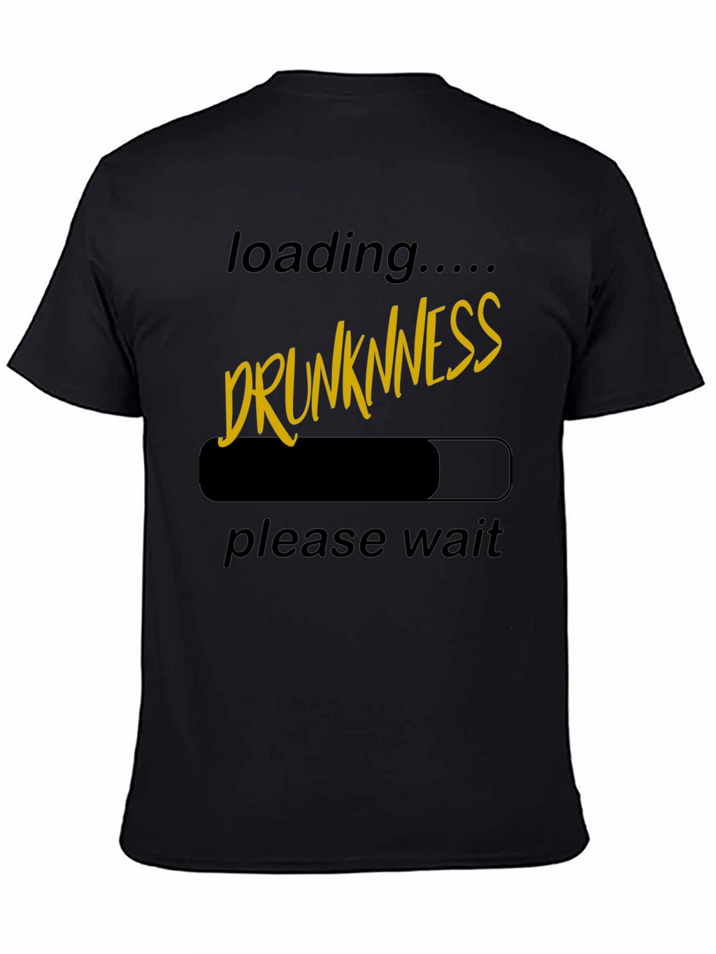 Drunkness Loading T-Shirt - Novelty Graphic Tee