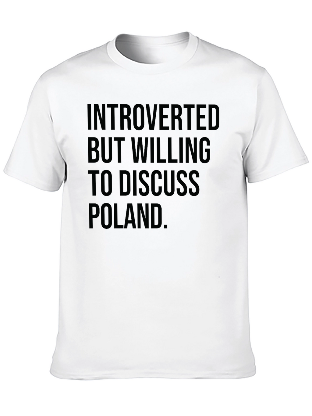 Introverted Poland T-Shirt Funny Graphic Tee