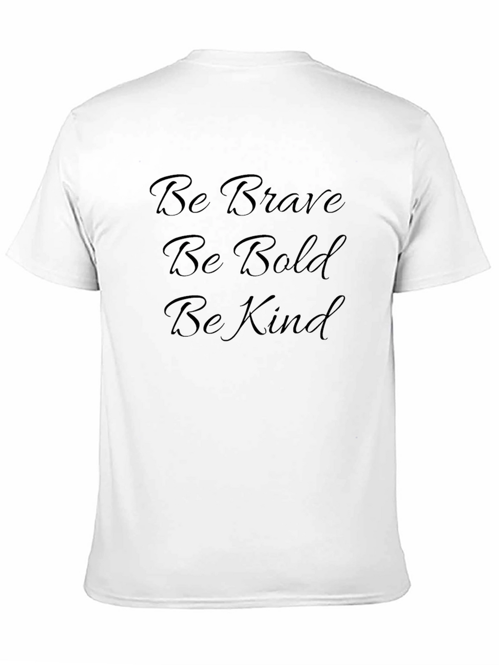 Be Brave Bold Kind Black T-Shirt