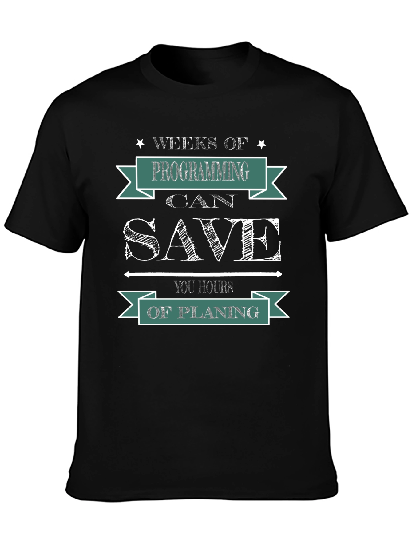Weeks of Programming Save You Hours Funny Coder T-Shirt