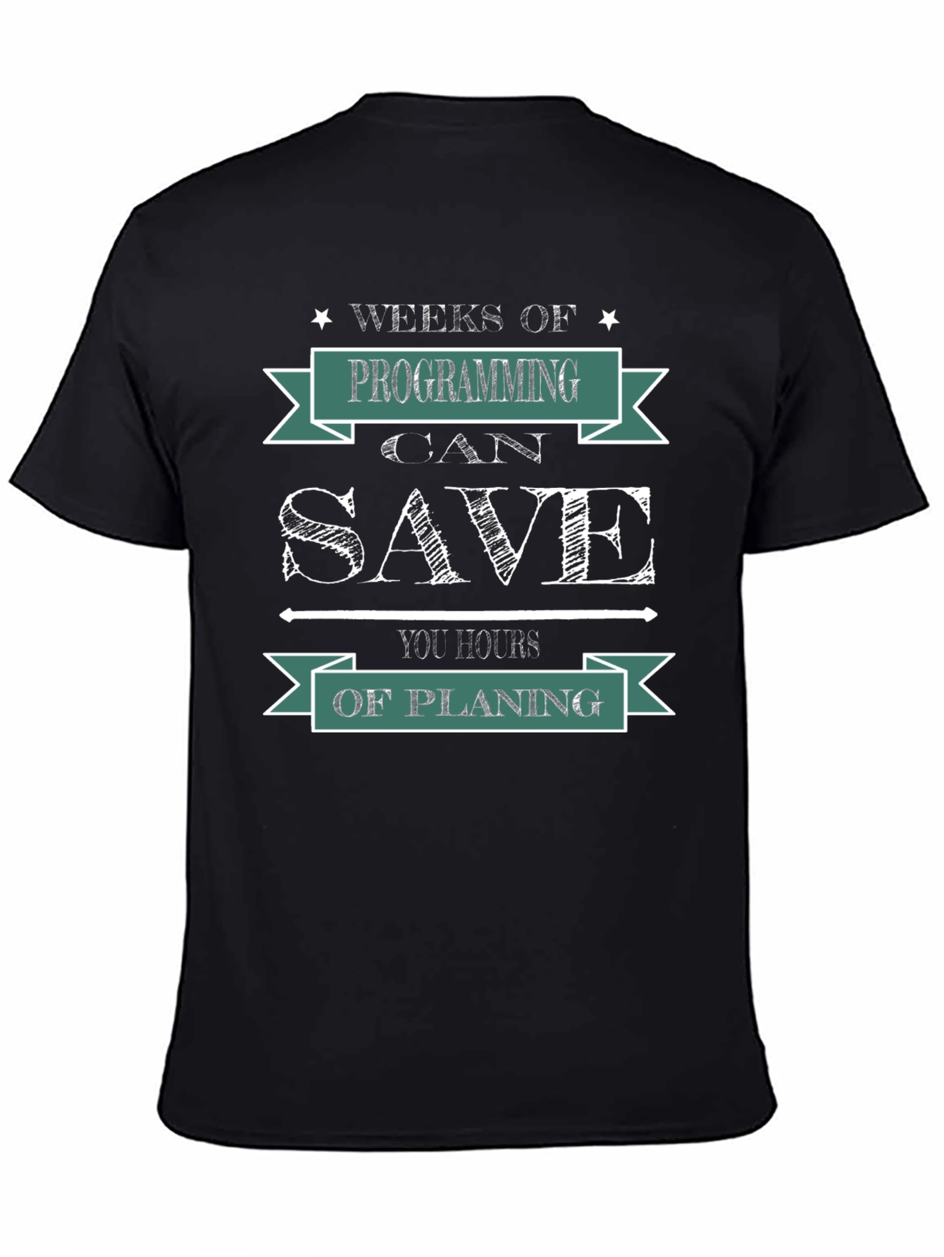 Weeks of Programming Save You Hours Funny Coder T-Shirt