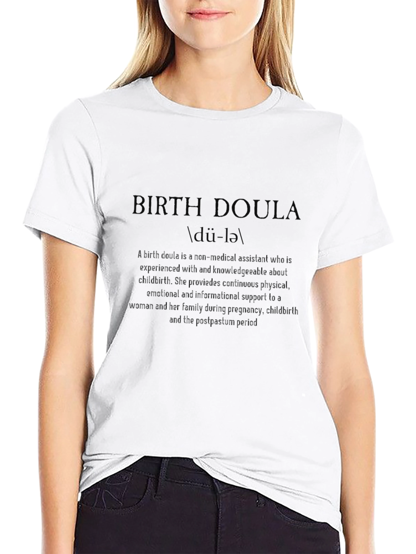 Birth Doula Definition T-Shirt - New Parent Gift