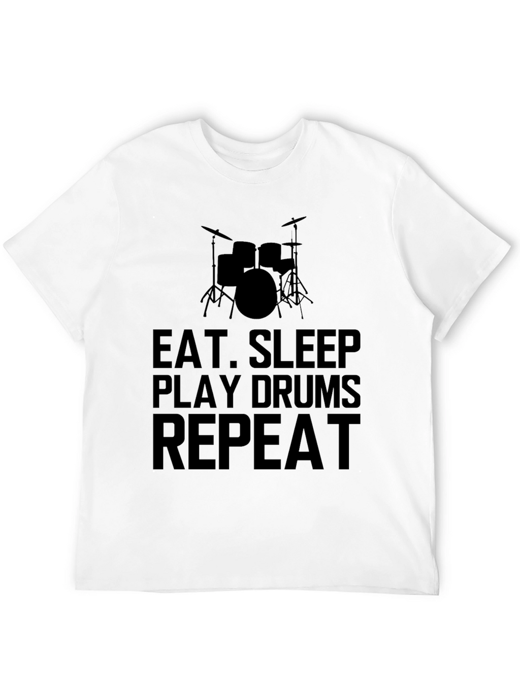 Eat Sleep Play Drums Repeat Black T-Shirt