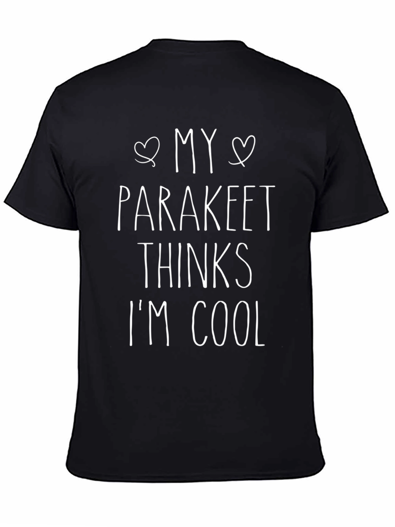 My Parakeet Thinks Im Cool Graphic T-Shirt