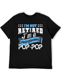 Professional Pop-Pop T-Shirt - Retired Grandfather Gift