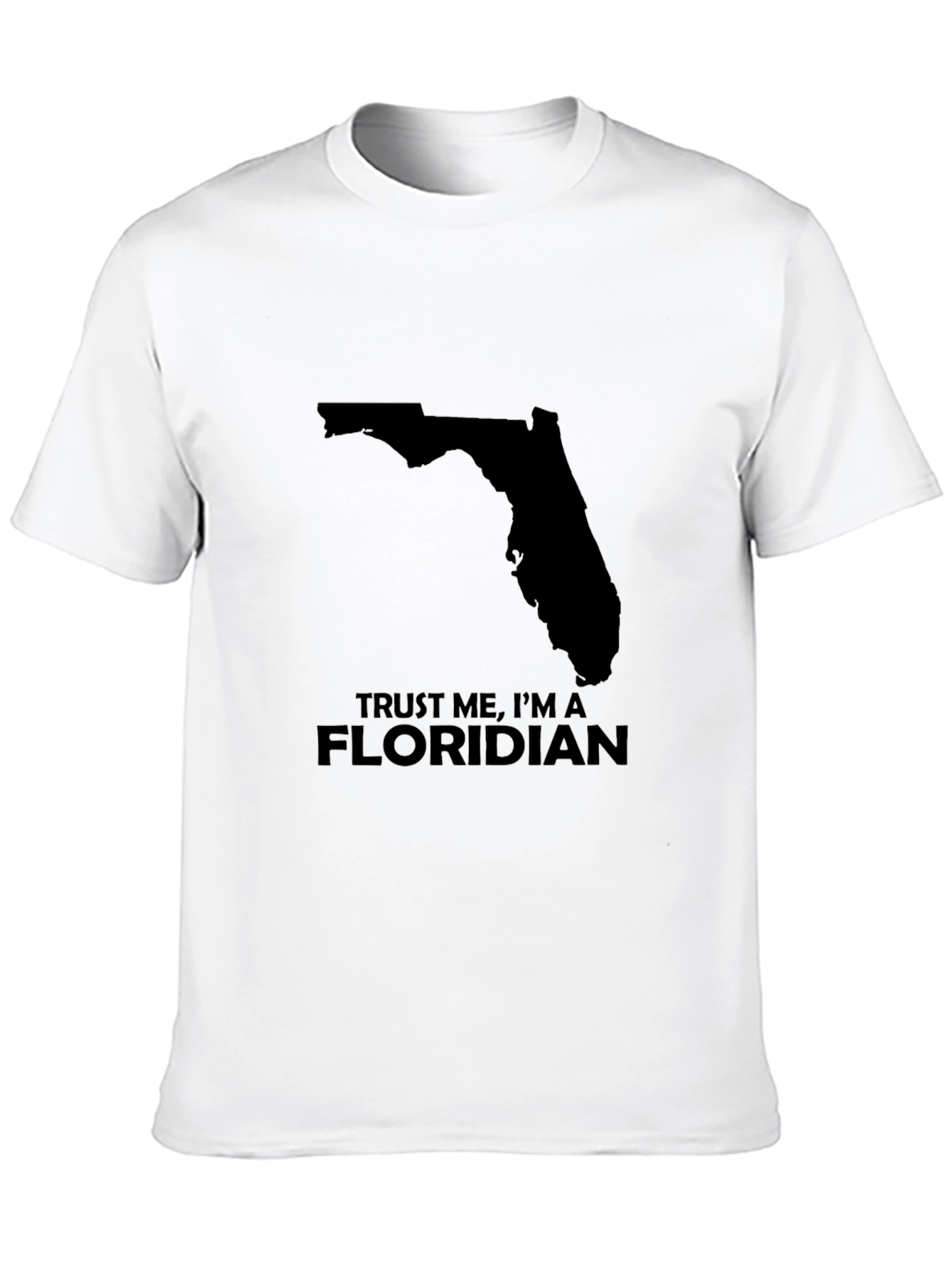 Trust Me Im a Floridian T-Shirt - Black
