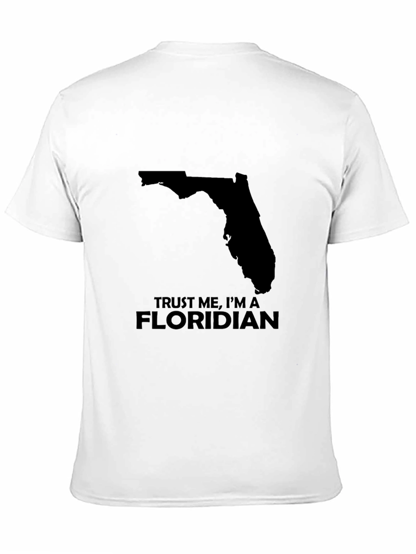 Trust Me Im a Floridian T-Shirt - Black