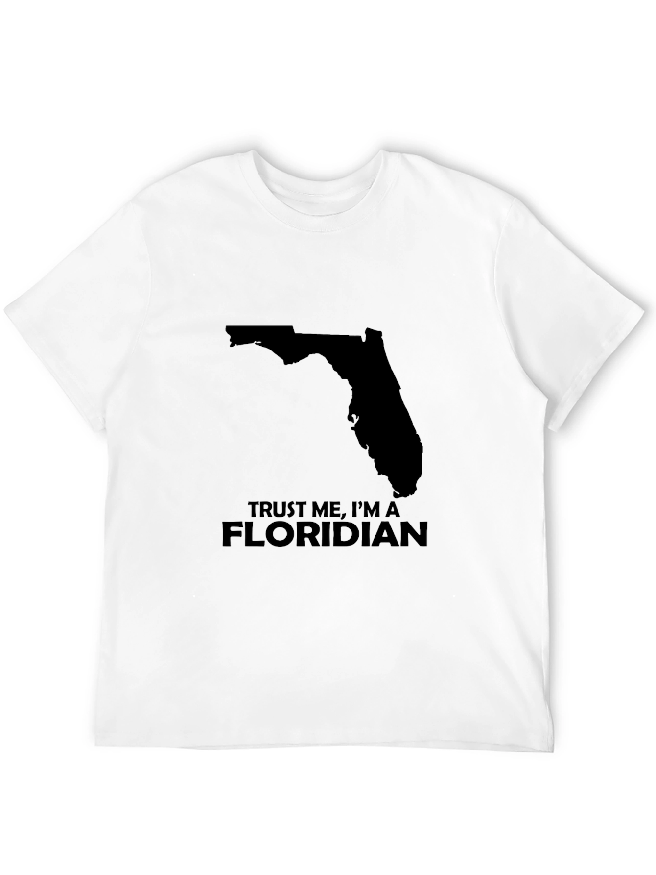 Trust Me Im a Floridian T-Shirt - Black